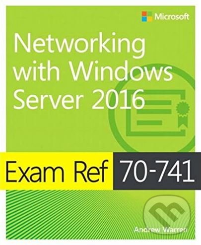 Levně Exam Ref 70-741 (Networking with Windows Server 2016) - kniha z kategorie Počítače a internet