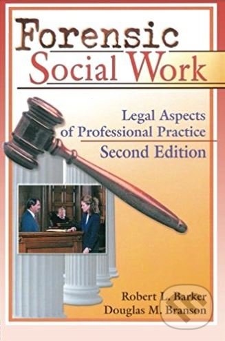 Levně Forensic Social Work: Legal Aspects of Professional Practice - kniha z kategorie Právo