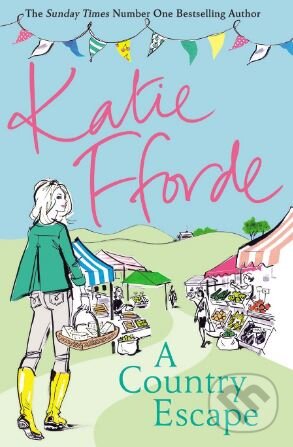Kniha: A Country Escape (Katie Fforde). Century, 2018
