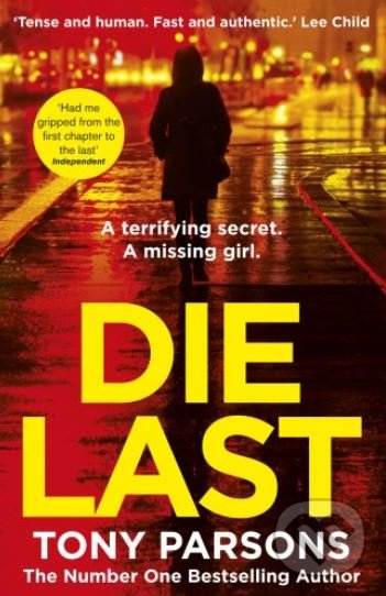 Levně Die Last - Tony Parsons - kniha z kategorie Beletria