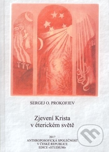 Levně Zjevení Krista v éterickém světě - Sergej O. Prokofjev - kniha z kategorie Spiritualita