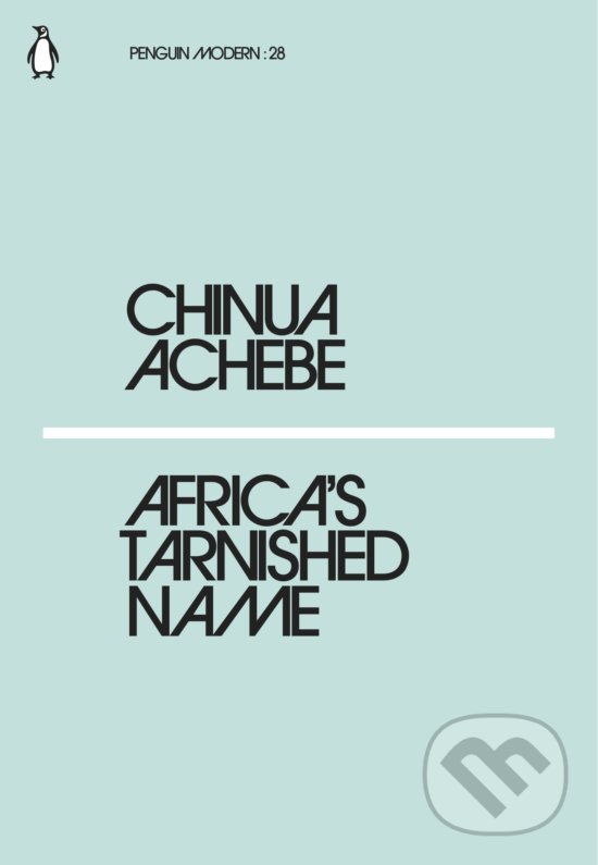 Levně Africa's Tarnished Name - Chinua Achebe - kniha z kategorie História