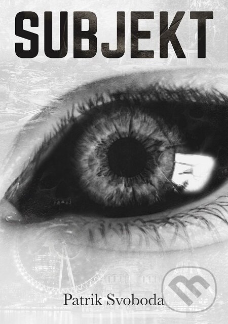 E-kniha: Subjekt (Patrik Svoboda)