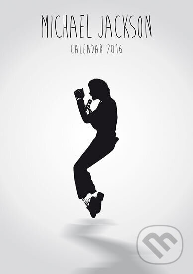 Kniha: Kalendář nástěnný 2016 - MICHAEL JACKSON (Helma365). Helma365, 2015