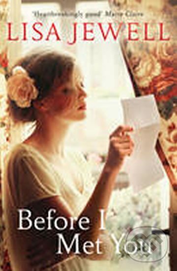 Kniha: Before I Met You (Lisa Jewellová). Random House