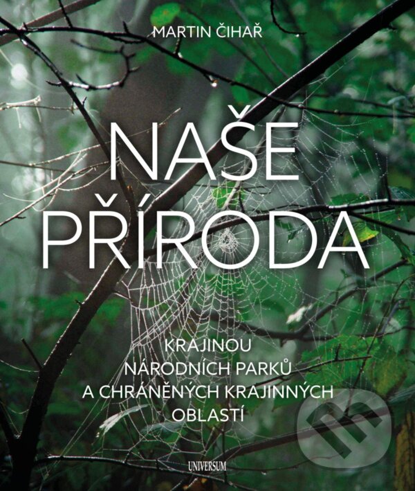 Kniha Naše příroda: Krajinou národních parků a CHKO