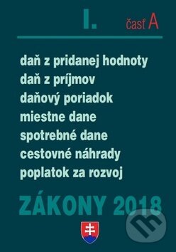 Kniha: Zákony 2018 I. časť A (Poradca s.r.o.). Poradca s.r.o., 2018