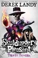 Kniha: Skulduggery Pleasant 06. Death Bringer (Derek Landy). , 2012