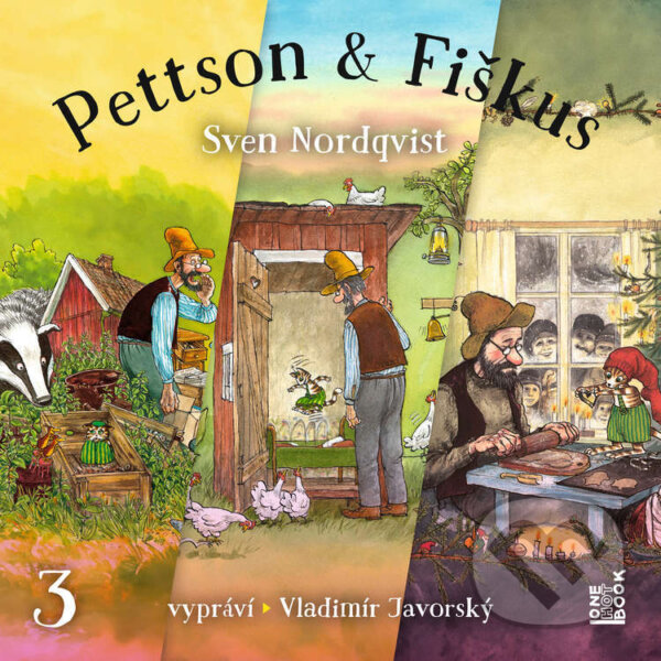 Audiokniha: Dobrodružství kocoura Fiškuse a dědy Pettsona 3 (Sven Nordqvist). OneHotBook, 2025