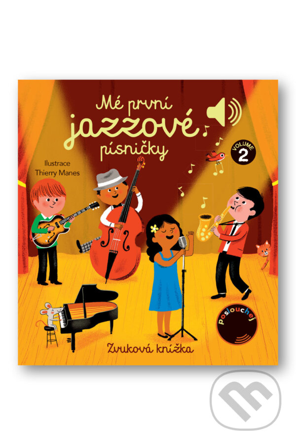 Levně Mé první jazzové písničky - Emilie Collet, Thierry Manès (ilustrátor) - kniha z kategorie Hudba