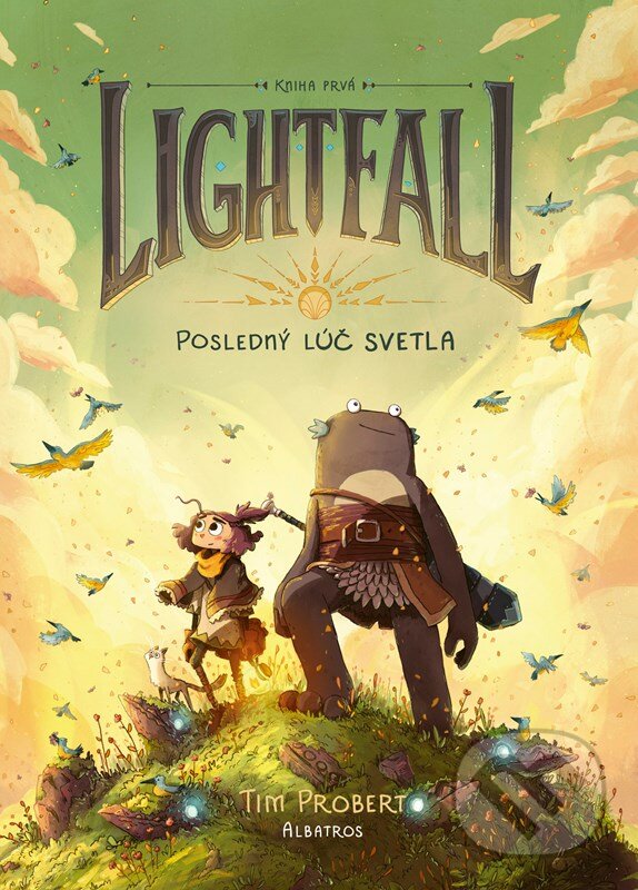 Levně Lightfall: Posledný lúč svetla - Tim Probert - kniha z kategorie Fantasy