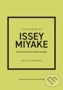 Levně Little Book of Issey Miyake (The story of the iconic fashion designer) - kniha z kategorie Design