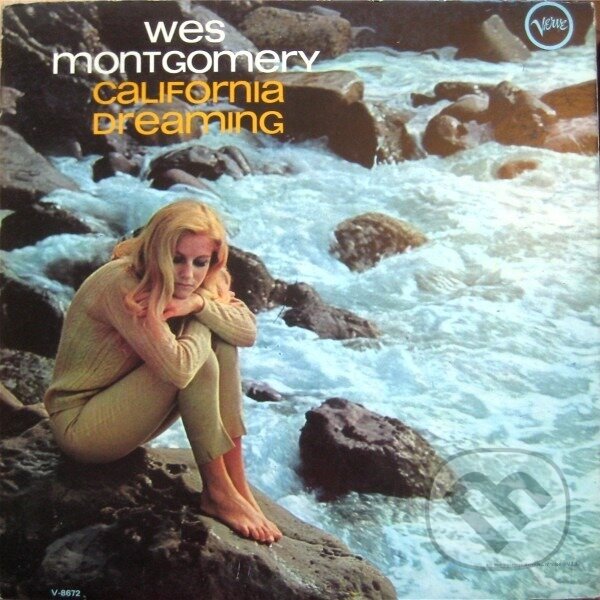 Levně Wes Montgomery: California Dreaming LP - Wes Montgomery