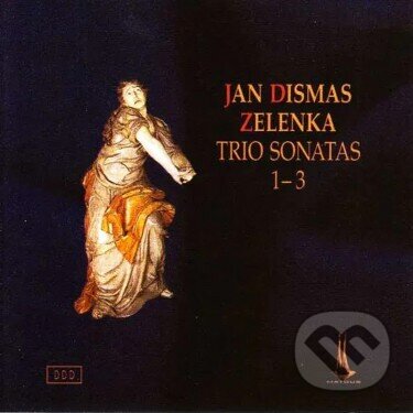 Kniha Jan Dismas Zelenka: Trios Sonatas 1-3 Zwv 181