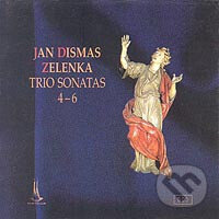 Kniha Jan Dismas Zelenka: Trios Sonatas 4-6 Zwv 181