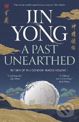 Levně A Past Unearthed: Return of the Condor Heroes Volume 1