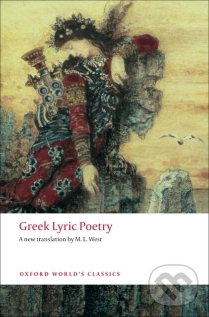 Kniha: Greek Lyric Poetry (M. L. West). Oxford University Press, 2008