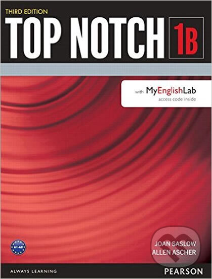 Kniha: Top Notch 1 Student Book Split B with MyEnglishLab (M. Joan Saslow). Pearson, 2015