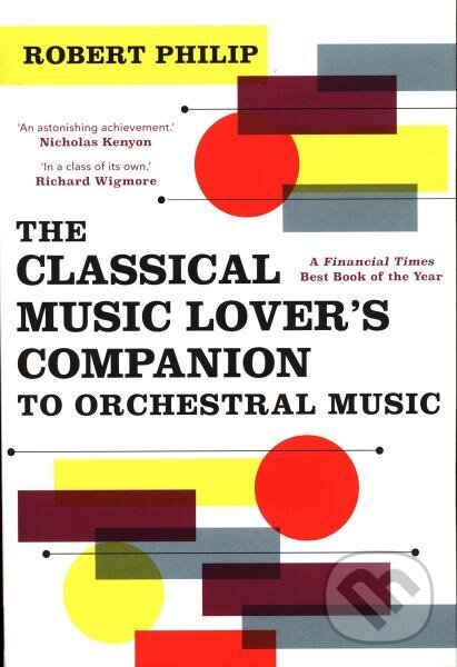Levně The Classical Music Lover's Companion to Orchestral Music - kniha z kategorie Hobby
