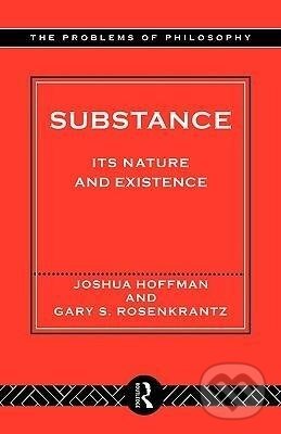Kniha: Substance (Joshua Hoffman). Routledge, 1996