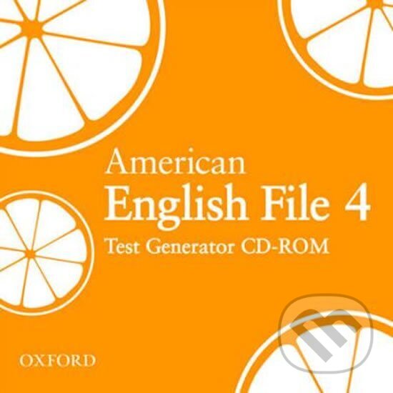 Kniha: American English File 4 Test Generator CD-ROM (Clive Oxenden a Christina Latham-Koenig). Oxford University Press, 2009