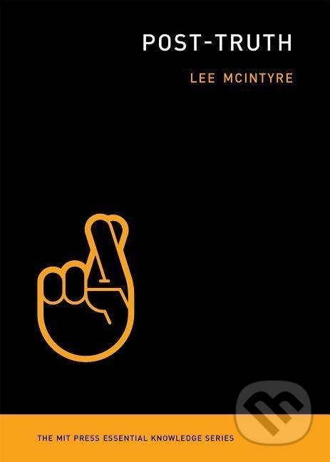 Kniha: Post-Truth (Lee McIntyre)