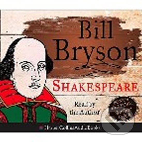 Kniha: Shakespeare - The World as a Stage - CD (Bill Bryson). HarperCollins, 2007