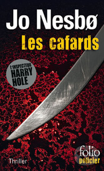 Kniha: Les Cafards (Jo Nesbo). Gallimard, 2014