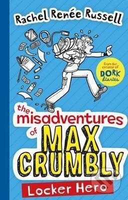 Levně The Misadventures of Max Crumbly 1: Locker Hero - Renée Rachel Russell - kniha z kategorie Beletria