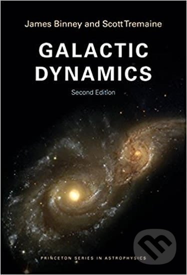 Levně Galactic Dynamics - James Binney, Scott Tremaine