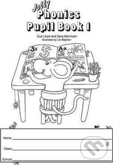 Kniha: Jolly Phonics Pupil Book 1: in Precursive Letters (Sara Wernham). Jolly Learning, 2010