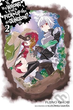 Levně Is It Wrong to Try to Pick Up Girls in a Dungeon?, Vol. 2 (Novel) - kniha z kategorie Komiksy
