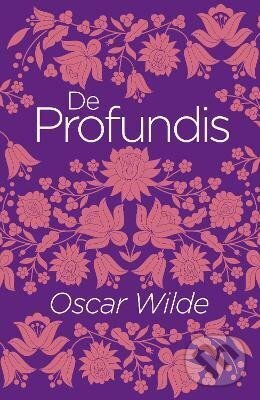Levně De Profundis - Oscar Wilde - kniha z kategorie Eseje, úvahy a glosy