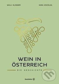 Kniha: Wein in Österreich (Willi Klinger). Brandstätter, 2019