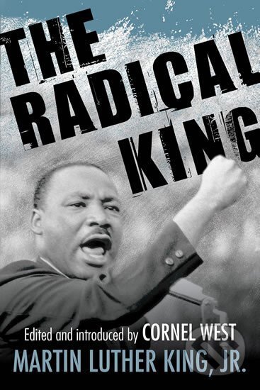 Kniha: The Radical King (Martin King Luther). Beacon Press, 2016