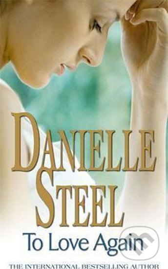 Levně To Love Again - Danielle Steel - kniha z kategorie Beletria