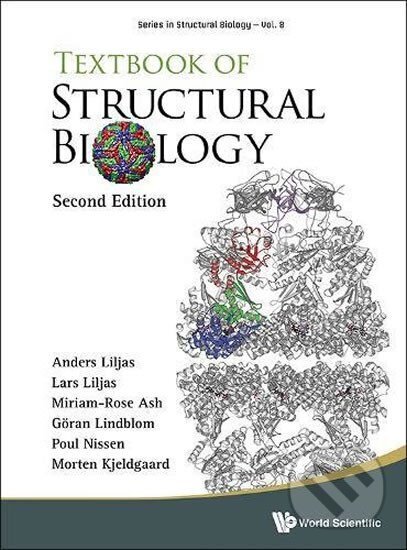 Kniha: Textbook Of Structural Biology (Lars Liljas). , 2017