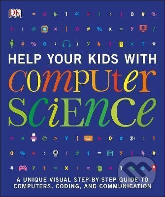 Kniha Help Your Kids with Computer Science (Key Stages 1-5)