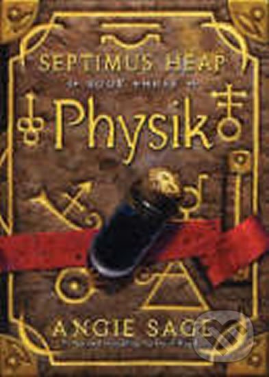 Kniha: Physik (Angie Sageová). Bloomsbury, 2007