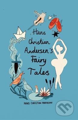 Levně Hans Christian Andersen Fairy Tales (Collector´s Edition)