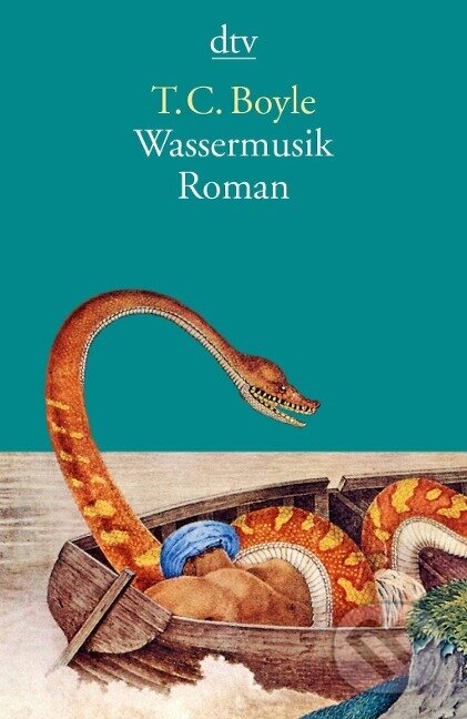 Kniha: Wassermusik (T. Coraghessan Boyle). , 2015