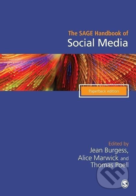 Levně The SAGE Handbook of Social Media - Jean Burgess - kniha z kategorie Odborné a náučné