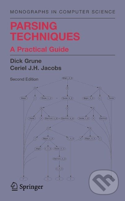 Kniha: Parsing Techniques (Dick Grune). Springer Verlag, 2008