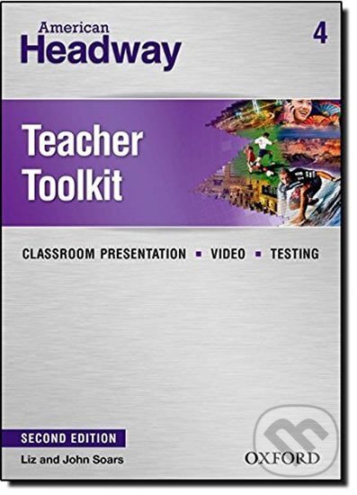 Kniha: American Headway 4 Teacher´s Toolkit CD-ROM (2nd) (John Soars a Liz Soars). Oxford University Press, 2010