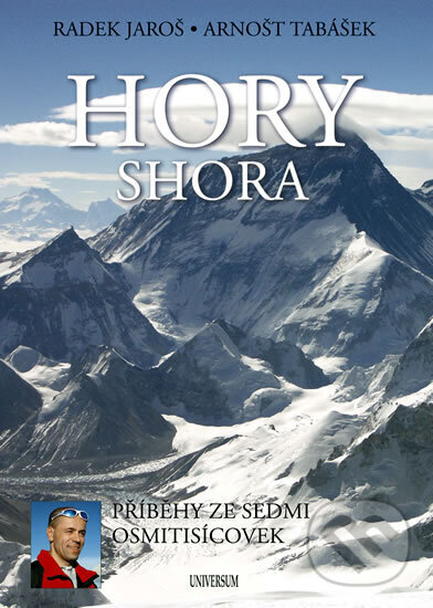 Kniha: Hory shora (Radek Jaroš). Universum, 2005