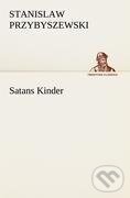 Kniha: Satans Kinder (Stanislaw Przybyszewski). , 2012