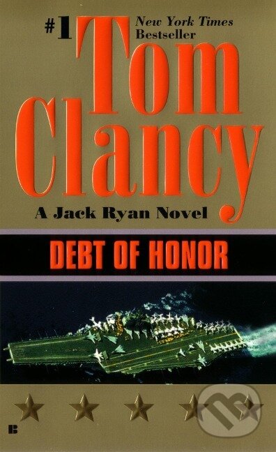 Kniha: Debt of Honor (Tom Clancy). Penguin Books, 1995