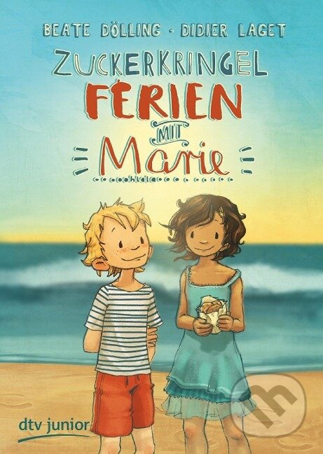 Kniha: Zuckerkringel-Ferien mit Marie (Beate Dölling). , 2019