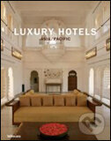 Kniha: Luxury Hotels Asia / Pacific (Slovart). Slovart