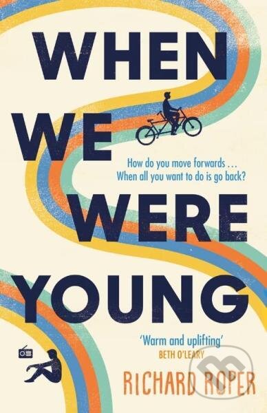 Levně When We Were Young - Richard Roper - kniha z kategorie Beletria